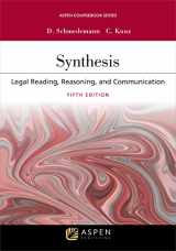 9781454886501-1454886501-Synthesis: Legal Reading, Reasoning, and Communication (Aspen Coursebook)