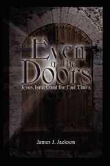 9780615173108-0615173101-Even at the Doors (Jesus, Israel, and the End Times)