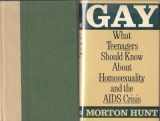 9780374325251-0374325251-Gay: What Teenagers Should Know About Homosexuality And the AIDS Crisis
