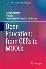 9783662529232-3662529238-Open Education: from OERs to MOOCs (Lecture Notes in Educational Technology)