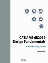9781511565158-1511565152-CATIA V5-6R2014 Design Fundamentals: A Step by Step Guide