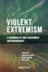 9781800081994-1800081995-Violent Extremism: A Handbook of Risk Assessment and Management