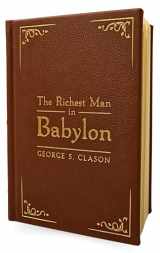 9781640954717-1640954716-The Richest Man in Babylon: Deluxe Edition (Original Parables)
