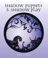 9781861269249-1861269242-Shadow Puppets & Shadow Play
