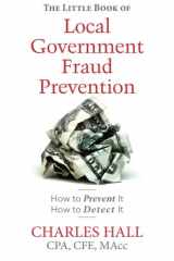 9781496048493-1496048490-The Little Book of Local Government Fraud Prevention
