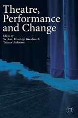 9783319658278-3319658271-Theatre, Performance and Change