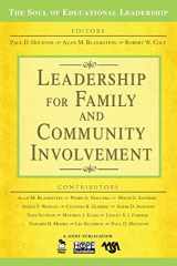 9781412981279-1412981271-Leadership for Family and Community Involvement (The Soul of Educational Leadership Series)