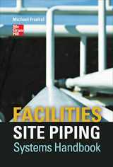 9780071760270-007176027X-Facilities Site Piping Systems Handbook