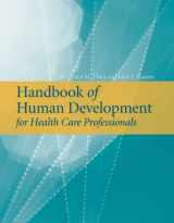 9780763736149-0763736147-Handbook of Human Development for Health Care Professionals
