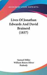 9781120383532-1120383536-Lives Of Jonathan Edwards And David Brainerd (1837)