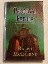 9781574904871-1574904876-Prodigal Father: A Father Dowling Mystery (Beeler Large Print Mystery Series)