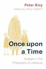 9781786607348-1786607344-Once Upon a Time: Essays in the Philosophy of Literature