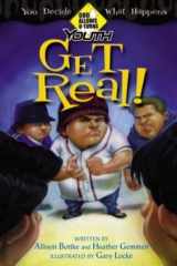 9780781439749-0781439744-Get Real (God Allows U-Turns for Youth Series)