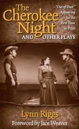 9780806134703-0806134704-The Cherokee Night and Other Plays