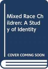 9780043701683-004370168X-Mixed Race Children: A Study of Identity