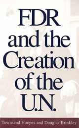 9780300085532-0300085532-FDR and the Creation of the U.N.