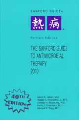 9781930808614-1930808615-The Sanford Guide to Antimicrobial Therapy 2010: Library Edition (Guide to Antimicrobial Therapy (Sanford))