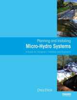9781844075386-1844075389-Planning and Installing Micro-Hydro Systems: A Guide for Designers, Installers and Engineers