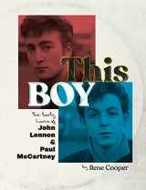 9780451475855-0451475852-This Boy: The Early Lives of John Lennon & Paul McCartney