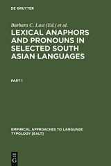 9783110143881-3110143887-Lexical Anaphors and Pronouns in Selected South Asian Languages:: A Principled Typology (Empirical Approaches to Language Typology [EALT], 22)