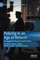 9783030567644-3030567648-Policing in an Age of Reform: An Agenda for Research and Practice (Palgrave's Critical Policing Studies)