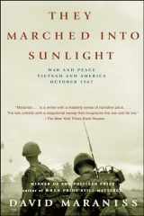9780743261043-0743261046-They Marched Into Sunlight: War and Peace Vietnam and America October 1967