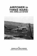 9781081013851-1081013850-Airpower in Three Wars: WW2, Korea, and Vietnam