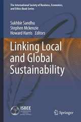 9789401790079-9401790078-Linking Local and Global Sustainability (The International Society of Business, Economics, and Ethics Book Series, 4)