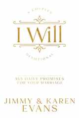 9781960870063-1960870068-I Will: 365 Daily Promises for Your Marriage