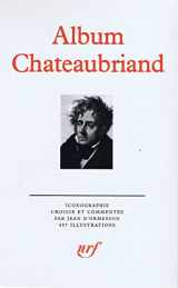 9782070111404-2070111407-Album Chateaubriand (Bibliothèque de la Pléiade) (French Edition)