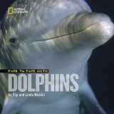 9781426305498-1426305494-Face to Face with Dolphins (Face to Face with Animals)