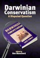 9781845401566-1845401565-Darwinian Conservatism: A Disputed Question (Societas)