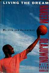 9780316094276-0316094277-Living the Dream: My Life and Basketball