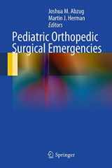 9781441980045-1441980040-Pediatric Orthopedic Surgical Emergencies
