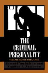 9781568212449-1568212445-The Criminal Personality: The Drug User (Volume III)