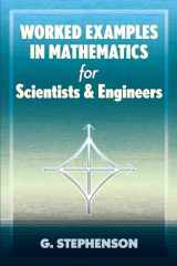 9780486837369-048683736X-Worked Examples in Mathematics for Scientists and Engineers (Dover Books on Mathematics)