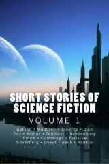 9781477665770-1477665773-Short Stories of Science Fiction Vol. 1