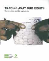 9780855985233-0855985232-Trading Away Our Rights: Women Working in Global Supply Chains
