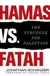 9780230609051-0230609058-Hamas vs. Fatah: The Struggle For Palestine