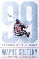 9780735232624-0735232628-99: Stories of the Game
