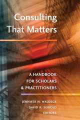 9781433127700-1433127709-Consulting That Matters: A Handbook for Scholars and Practitioners (Peter Lang Media and Communication)
