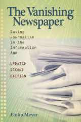 9780826218773-0826218776-The Vanishing Newspaper [2nd Ed]: Saving Journalism in the Information Age (Volume 1)