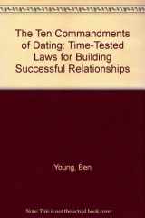 9788031073798-8031073791-The Ten Commandments of Dating: Time-Tested Laws for Building Successful Relationships