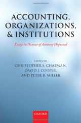 9780199546350-0199546355-Accounting, Organizations, and Institutions: Essays in Honour of Anthony Hopwood