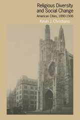 9780521046701-052104670X-Religious Diversity and Social Change: American Cities, 1890–1906