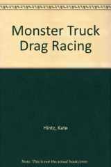 9781560659006-1560659009-Monster Truck Drag Racing
