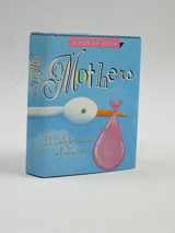 9781561385539-1561385530-Mothers: A Celebration of Love (Miniature Editions Pop-up Books)