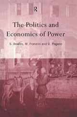 9780415185424-0415185424-The Politics and Economics of Power (Routledge Siena Studies in Political Economy)