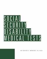 9780938065678-093806567X-Social Security Disability Medical Tests (Revision 14)