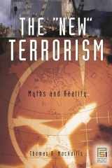 9780275989637-0275989631-The New Terrorism: Myths and Reality (Praeger Security International)